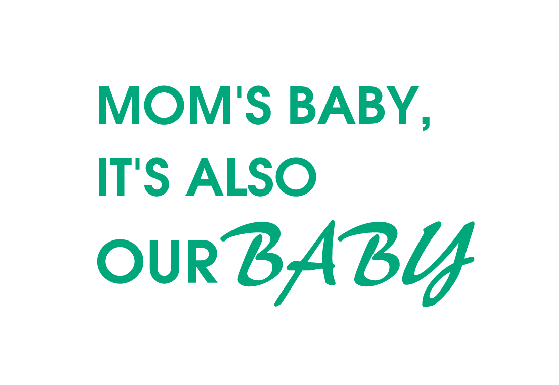 Mom's baby, it's also our baby